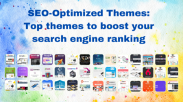 SEO-Optimized Themes: Top Themes to Boost Your Search Engine Ranking