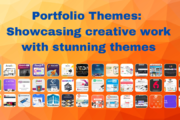 Portfolio Themes: Showcasing Creative Work with Stunning Themes