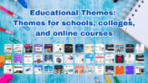 Educational Themes: Themes for schools, colleges, and online courses